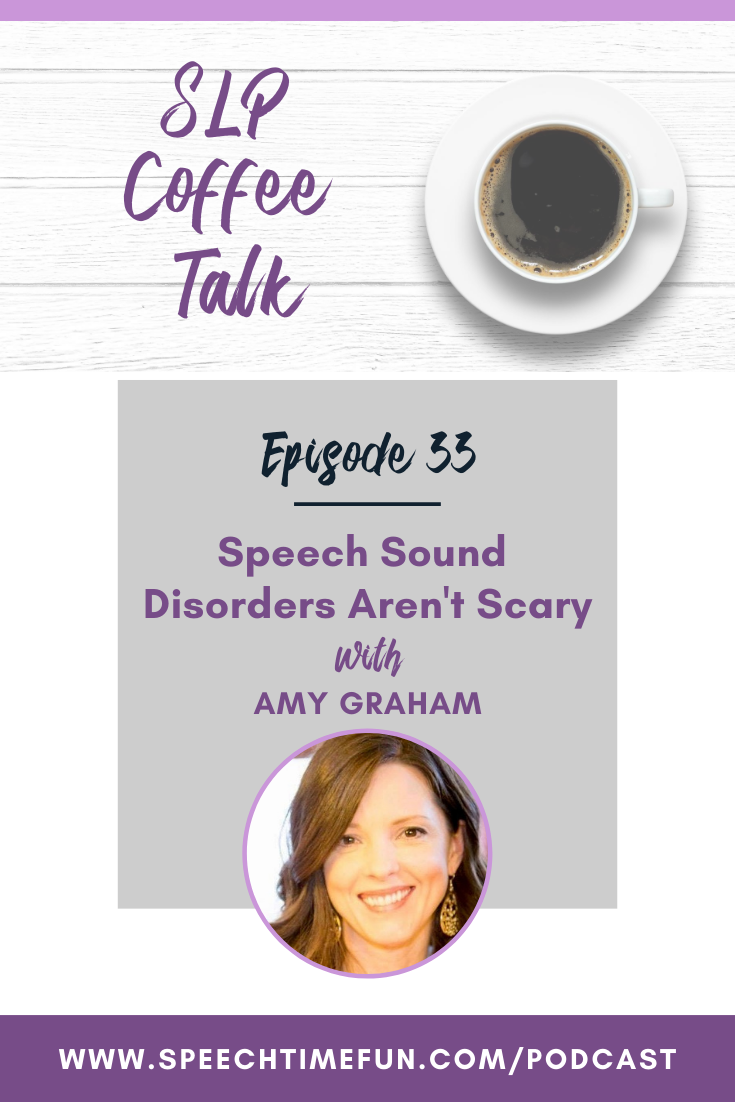 speech sound disorders aren't scary with amy graham
