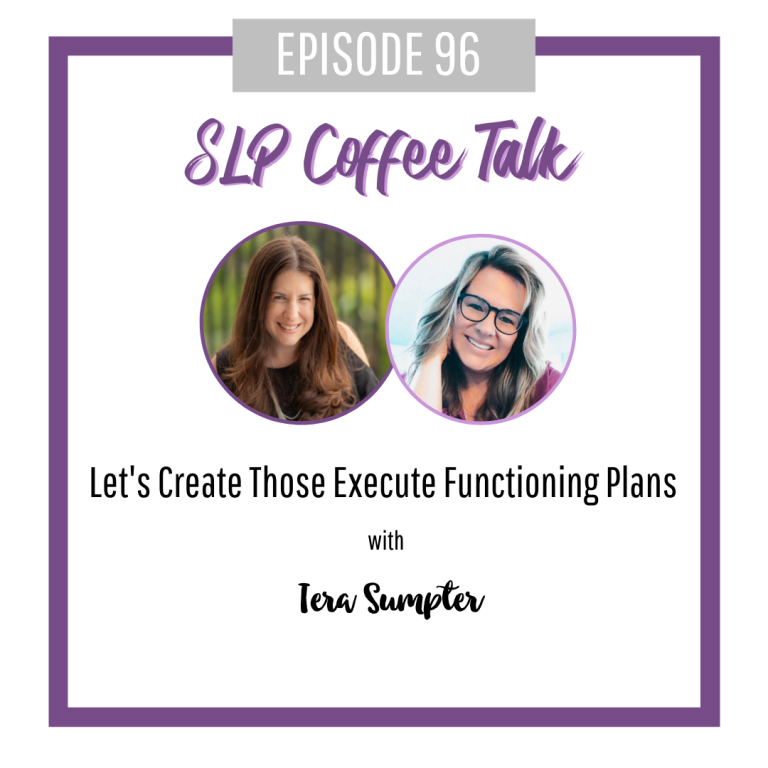 Let's Create Those Execute Functioning Plans with Tera Sumpter