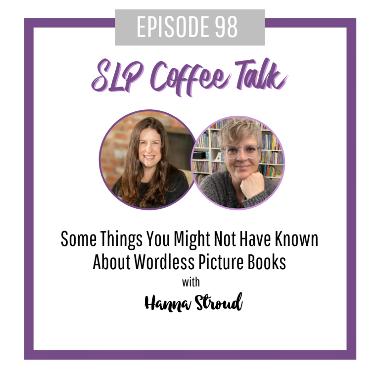 Some Things You Might Not Have Known About Wordless Picture Books with Hanna Stroud
