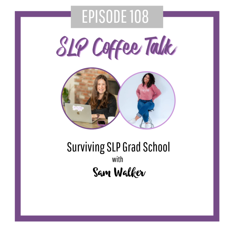 Surviving SLP Grad School with Sam Walker