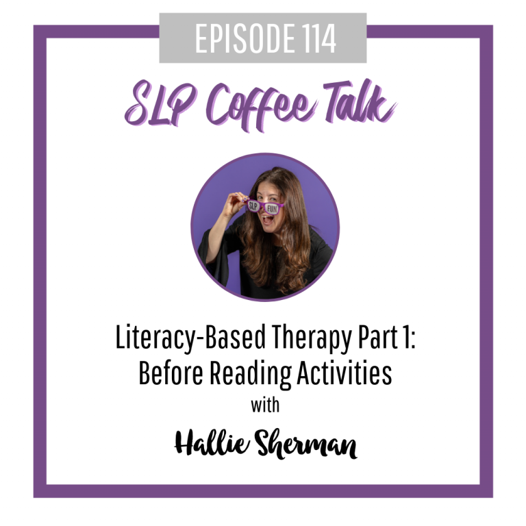 Literacy-Based Therapy Part 1: Before Reading Activities