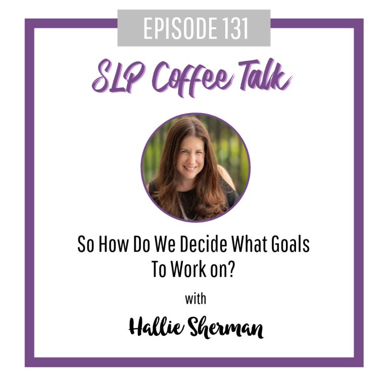 So How Do We Decide What Goals To Work on?