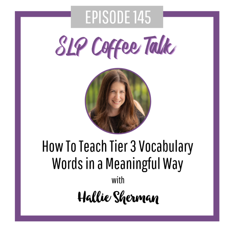 How To Teach Tier 3 Vocabulary Words in a Meaningful Way