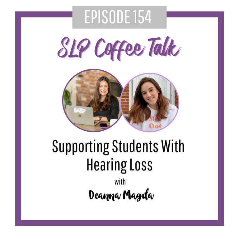 Supporting Students With Hearing Loss with Deanna Magda