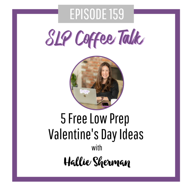 159: 5 Free Low Prep Valentine’s Day Ideas