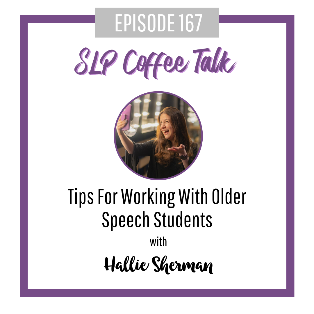 Tips For Working With Older Speech Students