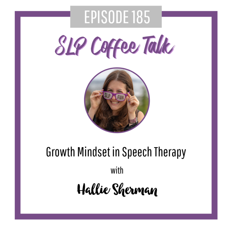 Growth Mindset in Speech Therapy