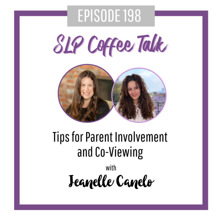 198: Tips for Parent Involvement and Co-Viewing with Jeanelle Canelo