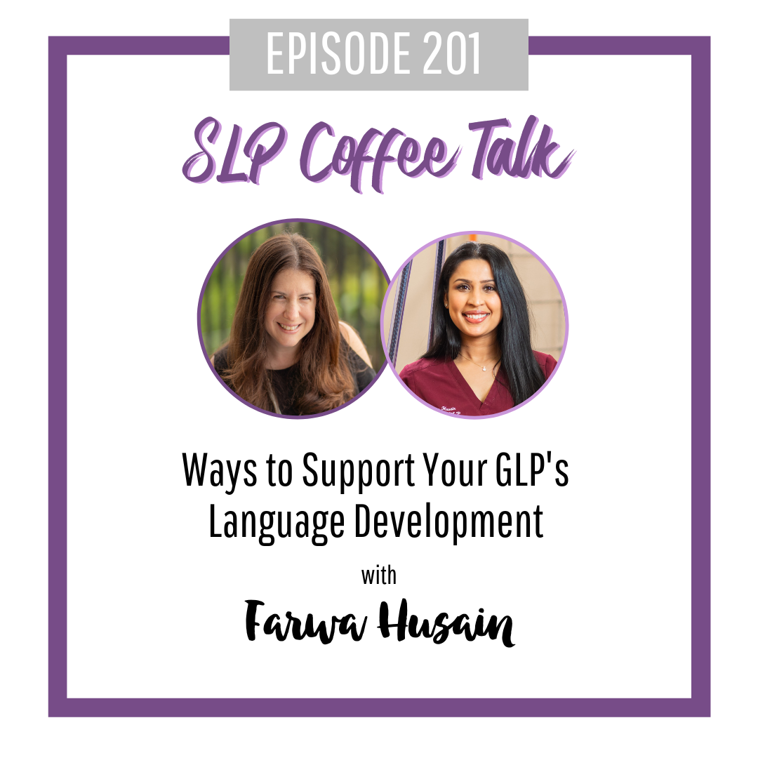 Ways to Support Your GLP's Language Development with Farwa Husain