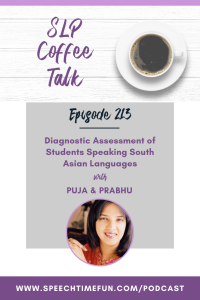Diagnostic Assessment of Students Speaking South Asian Languages with Puja & Prabhu
