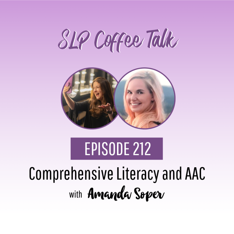 Comprehensive Literacy and AAC with Amanda Soper