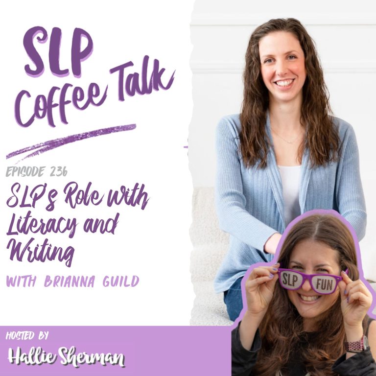 236: SLPs Role with Literacy and Writing