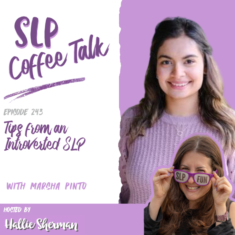243: Tips from an Introverted SLP