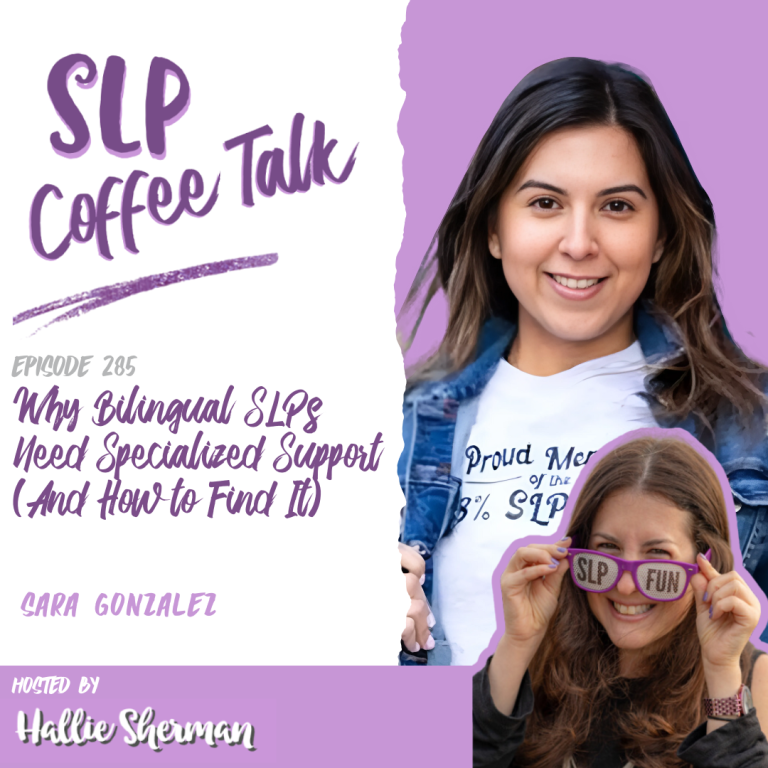 285: Why Bilingual SLPs Need Specialized Support (And How to Find It)