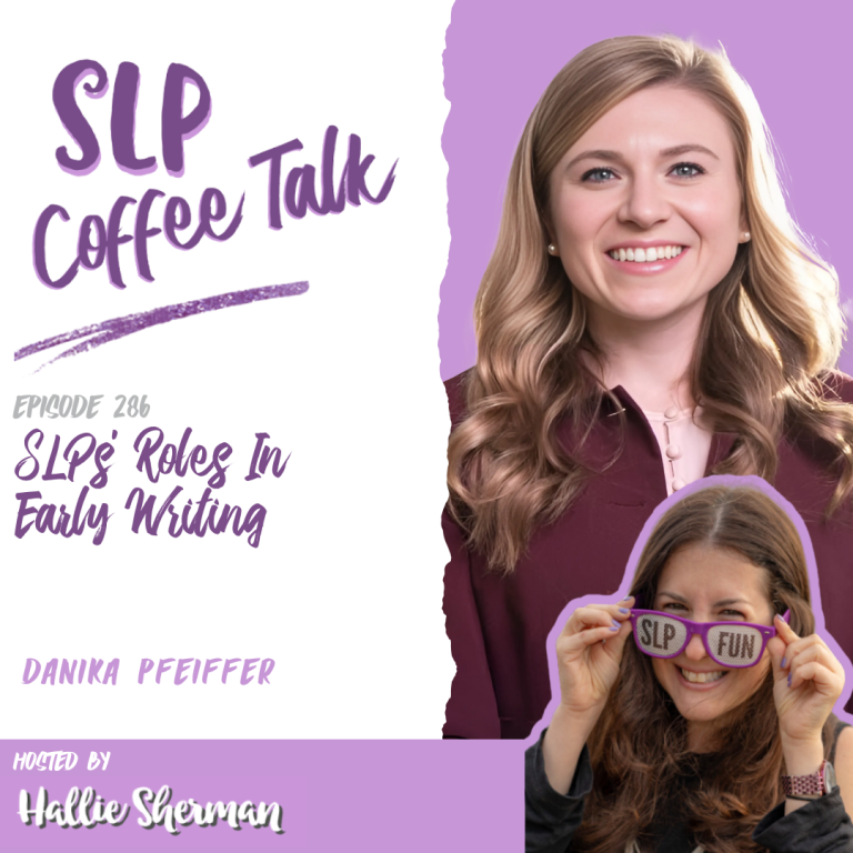 286: SLPs’ Roles in Early Writing