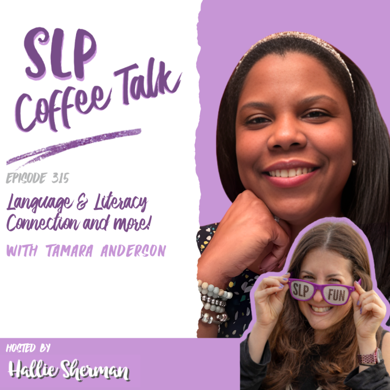 315: Language & Literacy Connection and More!