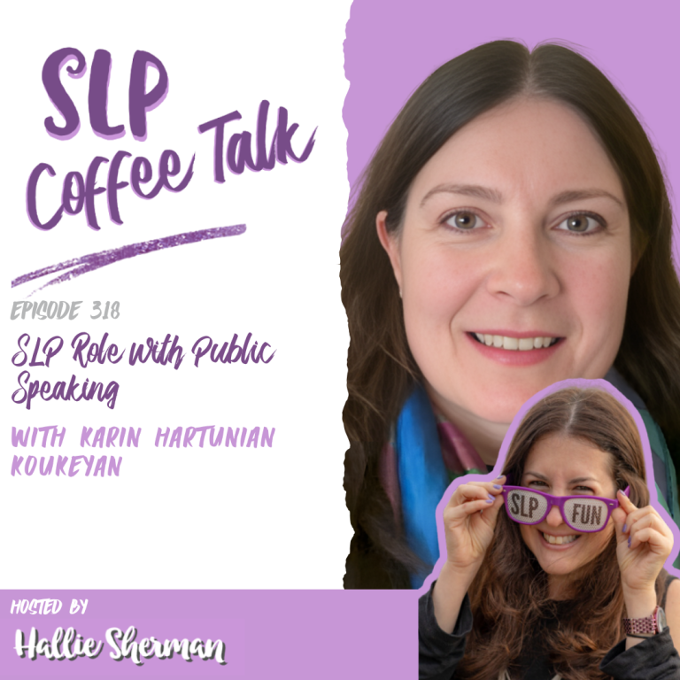 318: SLP Role with Public Speaking